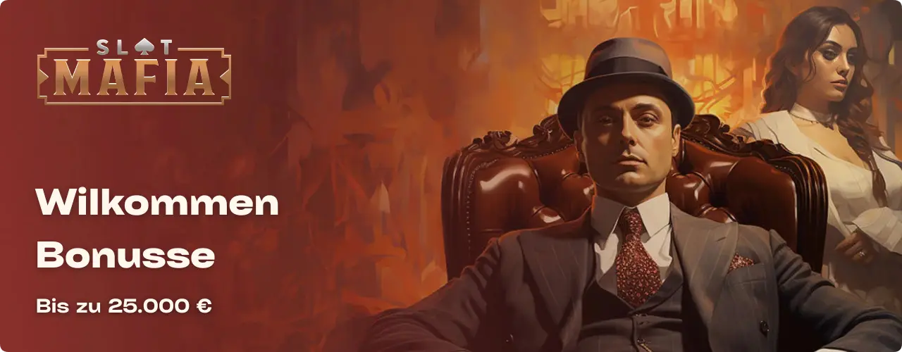 Slot Mafia Casino Hauptbanner mit Mafia-Thema und Willkommensbonus bis 25000 Euro